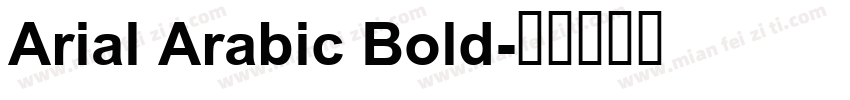 Arial Arabic Bold字体转换